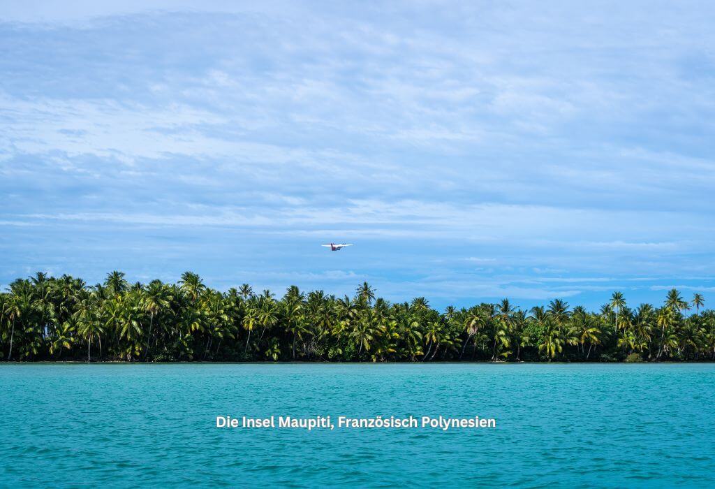 Trauminsel Maupiti mit türkisblauem Meer
